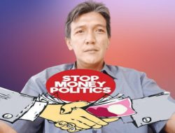 Money Politik Sulit Dihilangkan dan Sudah Membudaya, Hak Suara Merupakan Kedaulatan Rakyat