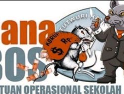 Tren Korupsi di Dunia Pendidikan Masih Tinggi, Dugaan Penyelewengan Dana BOS Masih Terus Terjadi