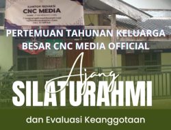 CNC MEDIA dan UNB Gelar Silaturahmi Tahunan serta Evaluasi Keanggotaan