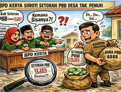 BPD Kerta Soroti Dugaan Penggelapan Setoran PBB Desa Tahun 2025