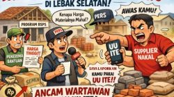 Dugaan Mar’up Harga Material Program BSPS di Lebak Selatan, Saat Dikonfirmasi Supplier Ancam Wartawan dengan UU ITE