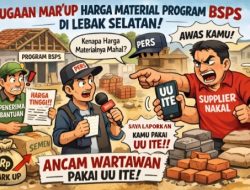 Dugaan Mar’up Harga Material Program BSPS di Lebak Selatan, Saat Dikonfirmasi Supplier Ancam Wartawan dengan UU ITE