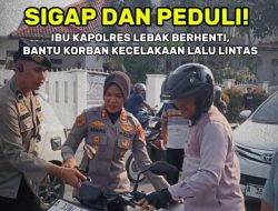 Sigap dan Peduli, Kapolres Lebak Berhenti Bantu Pengendara yang Alami Kecelakaan